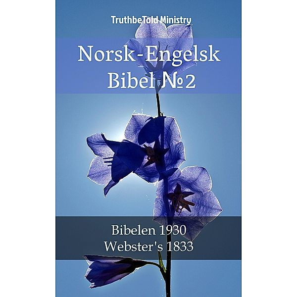 Norsk-Engelsk Bibel ¿2 / Parallel Bible Halseth Bd.975, Truthbetold Ministry