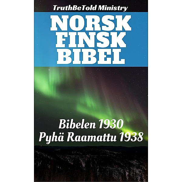 Norsk Finsk Bibel / Parallel Bible Halseth Bd.105, Truthbetold Ministry, Joern Andre Halseth, Det Norske Bibelselskap