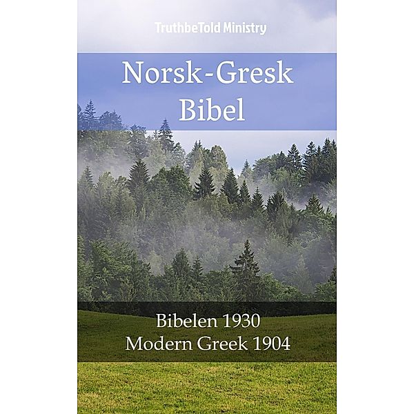 Norsk-Gresk Bibel / Parallel Bible Halseth Bd.955, Truthbetold Ministry