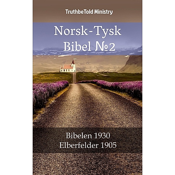 Norsk-Tysk Bibel ¿2 / Parallel Bible Halseth Bd.953, Truthbetold Ministry