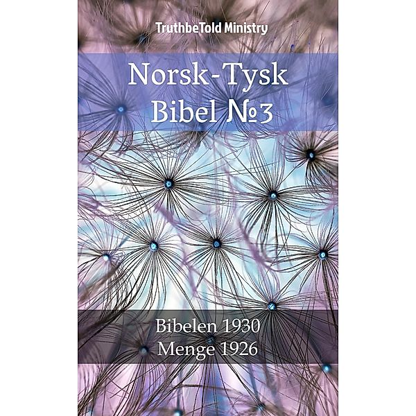 Norsk-Tysk Bibel ¿3 / Parallel Bible Halseth Bd.962, Truthbetold Ministry