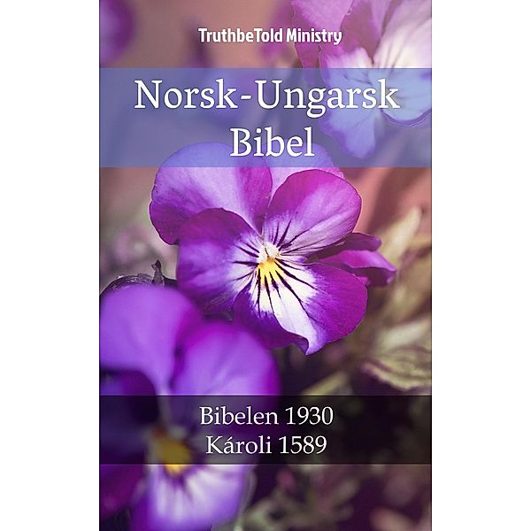 Norsk-Ungarsk Bibel / Parallel Bible Halseth Bd.958, Truthbetold Ministry