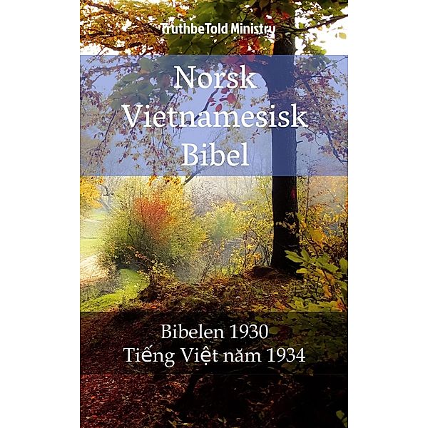 Norsk-Vietnamesisk Bibel / Parallel Bible Halseth Bd.973, Truthbetold Ministry