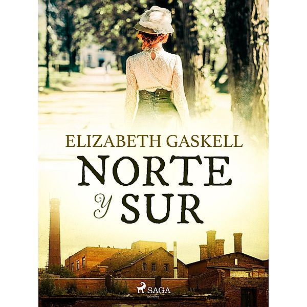 Norte y sur / World Classics, Elizabeth Cleghorn Gaskell