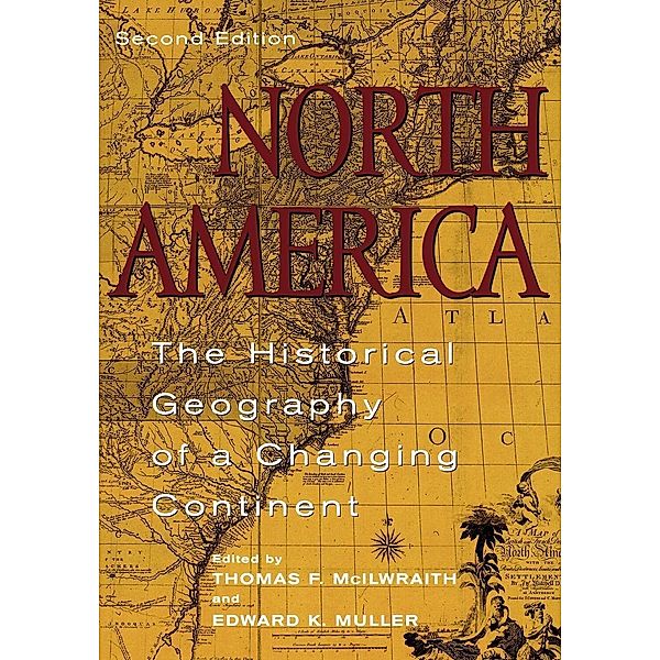 North America, Thomas F. McIlwraith, Edward K. Muller