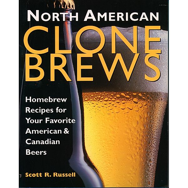 North American Clone Brews, Scott R. Russell