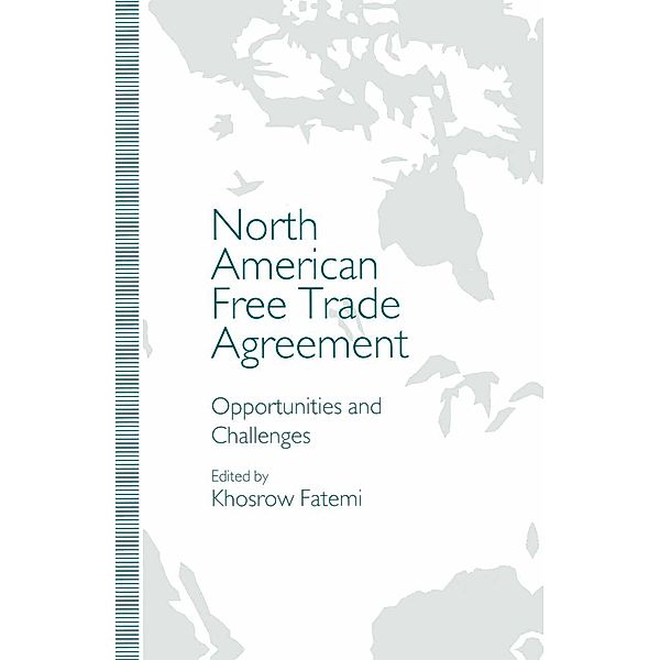 North American Free Trade Agreement, Khosrow Fatemi