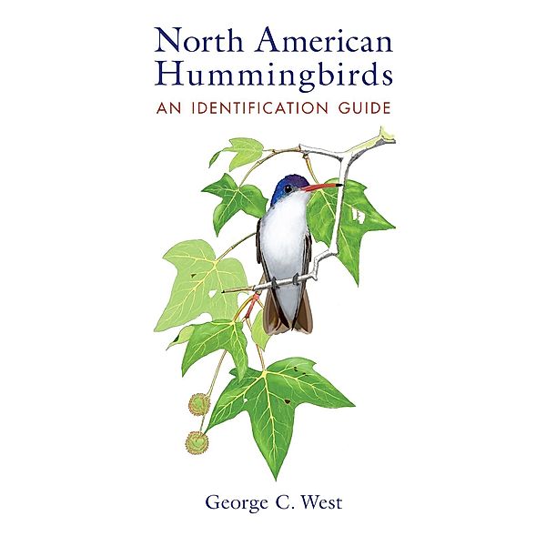 North American Hummingbirds, George C. West