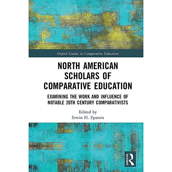 North American Scholars of Comparative Education