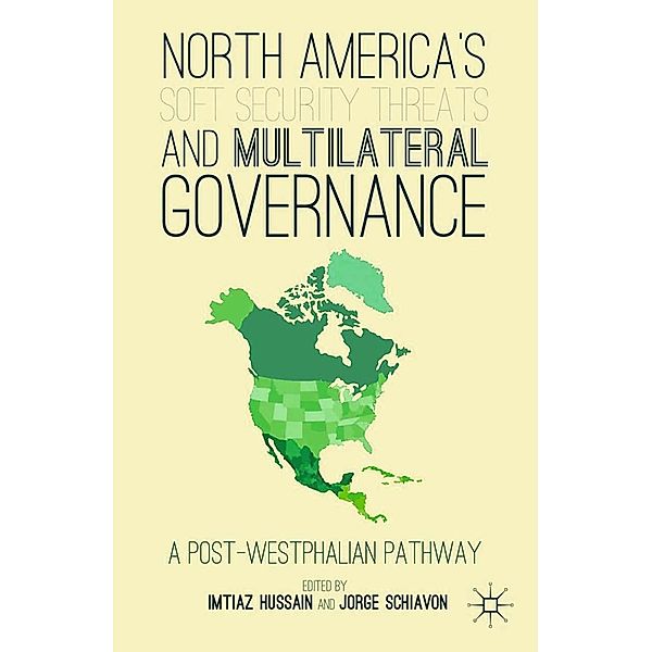 North America's Soft Security Threats and Multilateral Governance