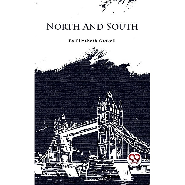 North And South, Elizabeth Gaskell