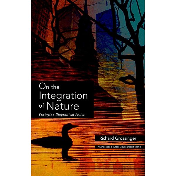 North Atlantic Books: On the Integration of Nature, Richard Grossinger