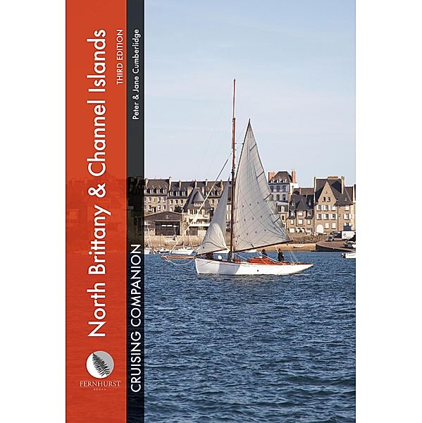 North Brittany & Channel Islands Cruising Companion / Cruising Companion Bd.4, Peter Cumberlidge, Jane Cumberlidge