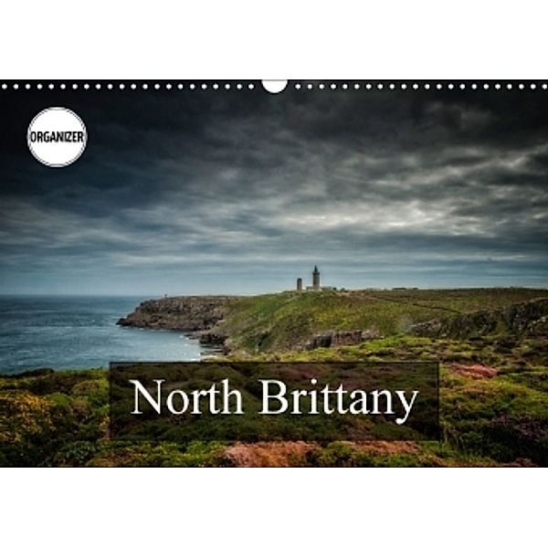 North Brittany (Wall Calendar 2017 DIN A3 Landscape), Alain Gaymard