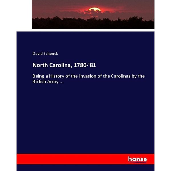 North Carolina, 1780-'81, David Schenck