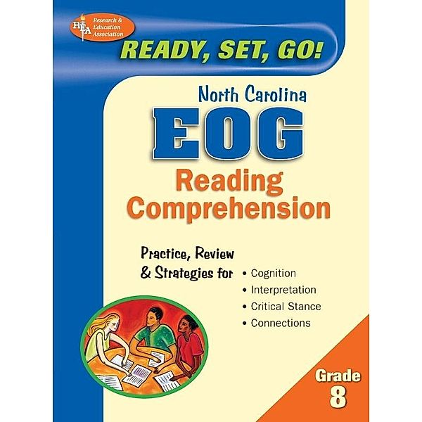 North Carolina EOG Grade 8 - Reading Comprehension, The Editors of Rea