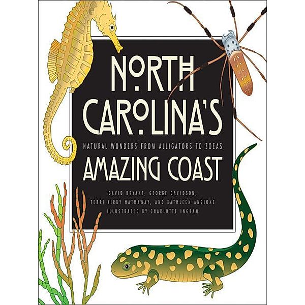 North Carolina's Amazing Coast, David Bryant, George D. Davidson, Terri Kirby Hathaway, Kathleen Angione