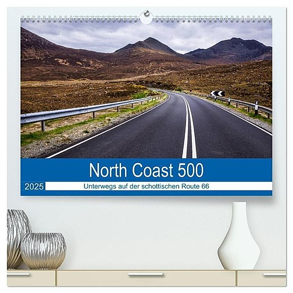 North Coast 500 - Schottlands Traumstraße (hochwertiger Premium Wandkalender 2025 DIN A2 quer), Kunstdruck in Hochglanz, Calvendo, Reemt Peters-Hein