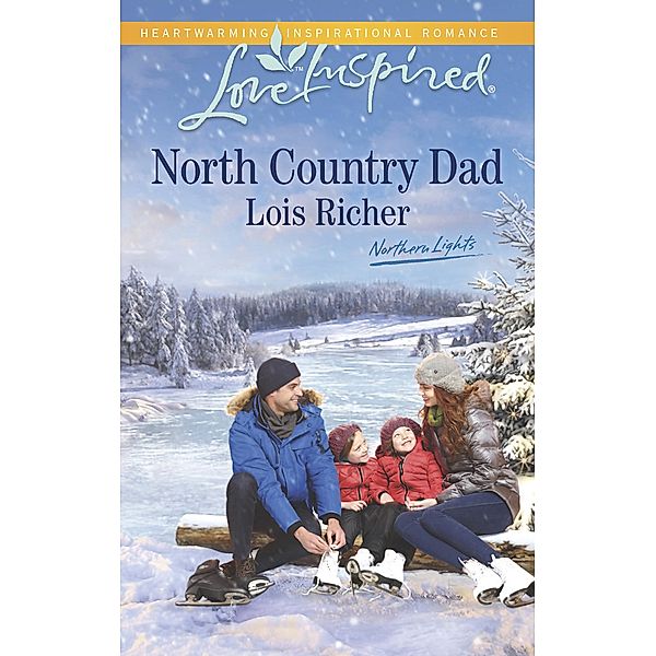 North Country Dad / Northern Lights Bd.4, Lois Richer