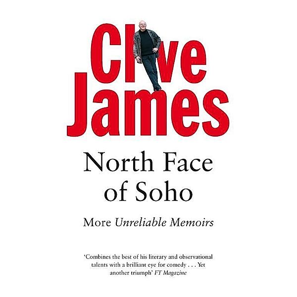 North Face of Soho, Clive James