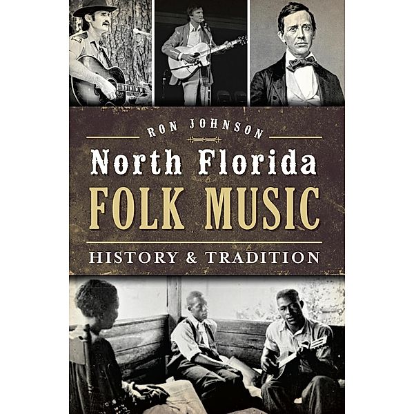 North Florida Folk Music, Ron Johnson