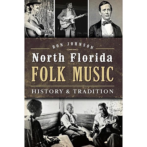 North Florida Folk Music, Ron Johnson