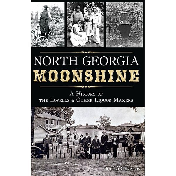 North Georgia Moonshine, Judith Garrison