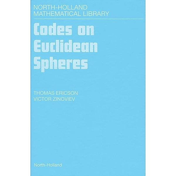 North-Holland Mathematical Library: Codes on Euclidean Spheres