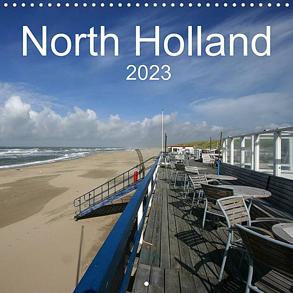 North Holland (Wall Calendar 2023 300 × 300 mm Square), Schnellewelten