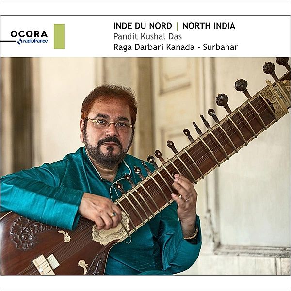 North India: Pandit Kushal Das,Raga Darbari Kanad, Kushal Das