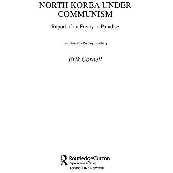 North Korea under Communism, Cornell Erik