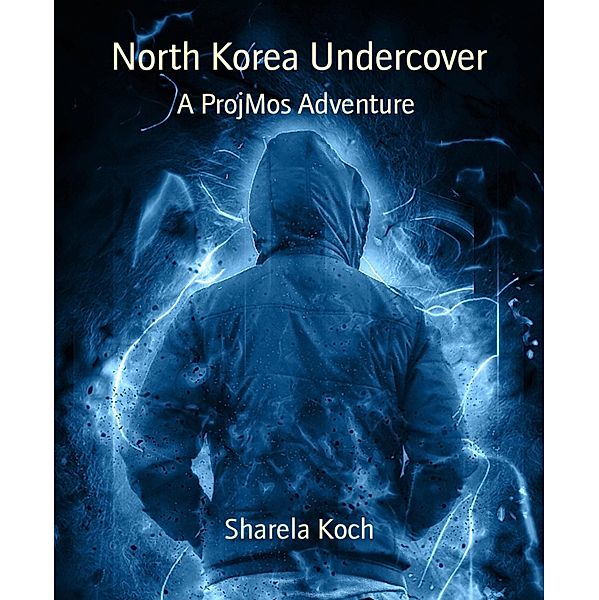 North Korea Undercover, Sharela Koch