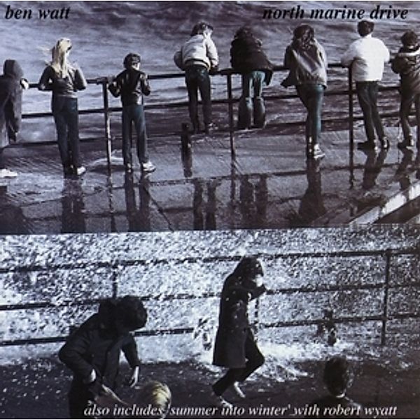 North Marine Drive (Expanded Edition), Ben Watt