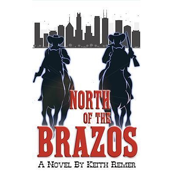 North of the Brazos, Keith Remer