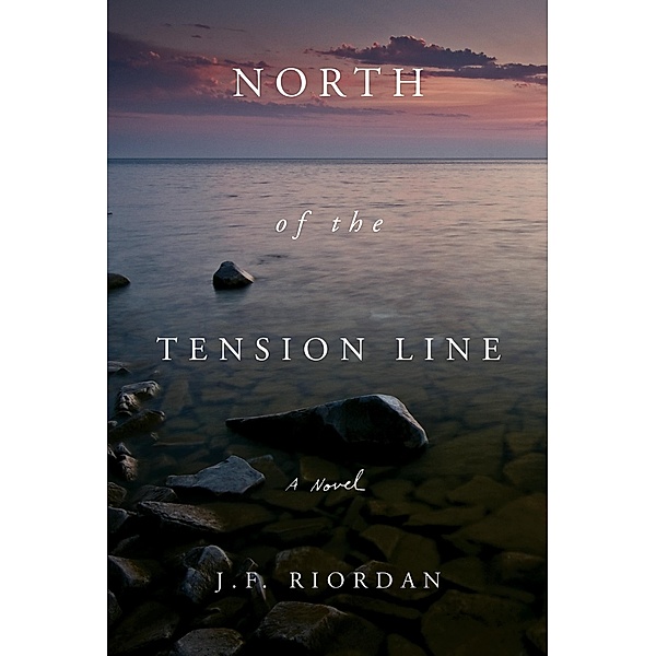 North of the Tension Line / Beaufort Books, J. F. Riordan