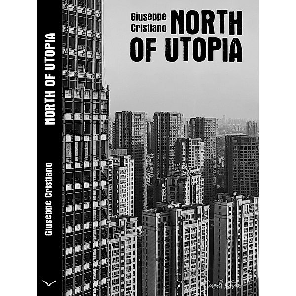 North of Utopia, Giuseppe Cristiano
