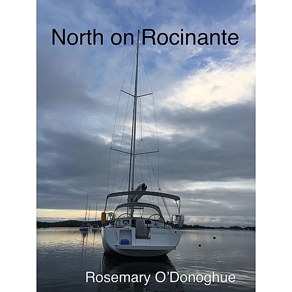 North on Rocinante, Rosemary O'Donoghue