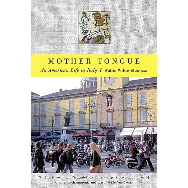 North Point Press: Mother Tongue, Wallis Wilde-Menozzi