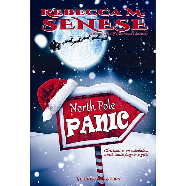 North Pole Panic, Rebecca M. Senese