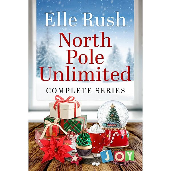 North Pole Unlimited Complete Series, Elle Rush