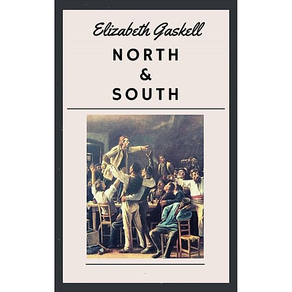 North & South, Elizabeth Gaskell