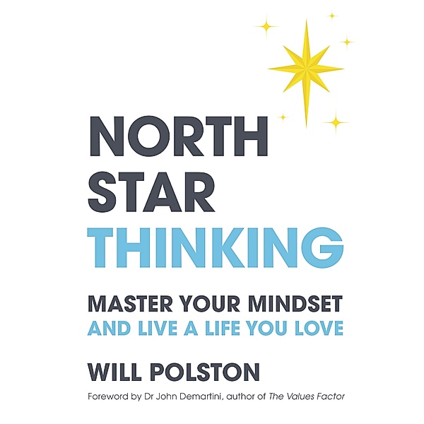 North Star Thinking, Will Polston