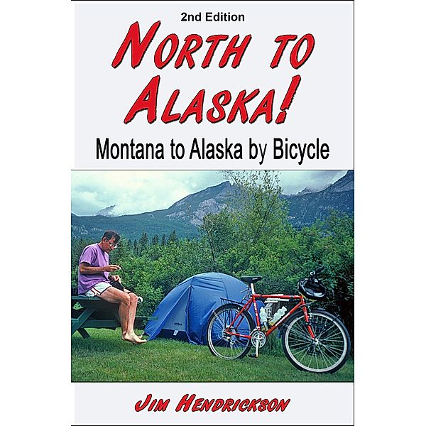 North to Alaska!, Jim Hendrickson