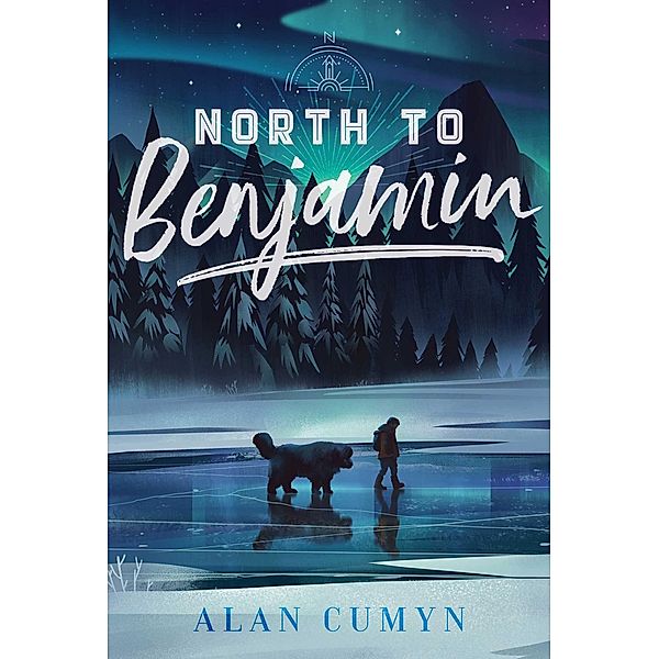 North to Benjamin, Alan Cumyn