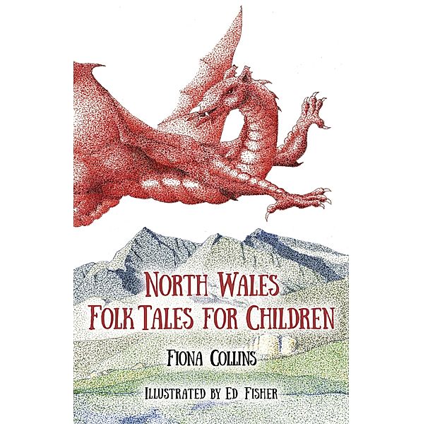 North Wales Folk Tales for Children, Fiona Collins