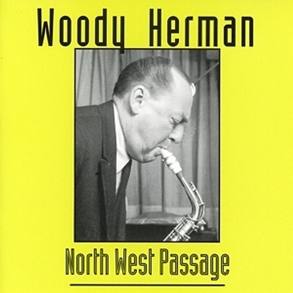 North West Passage, Woody Herman