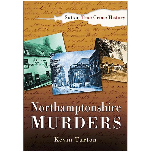 Northamptonshire Murders, Kevin Turton