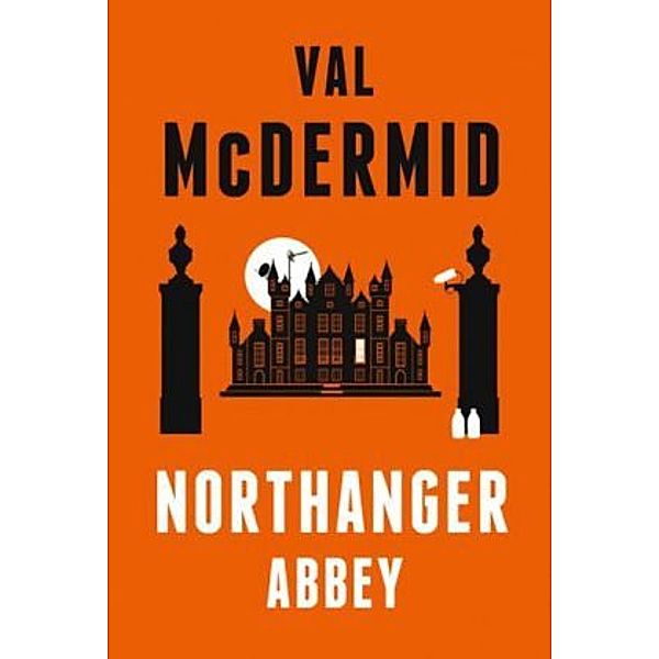 Northanger Abbey, Val McDermid