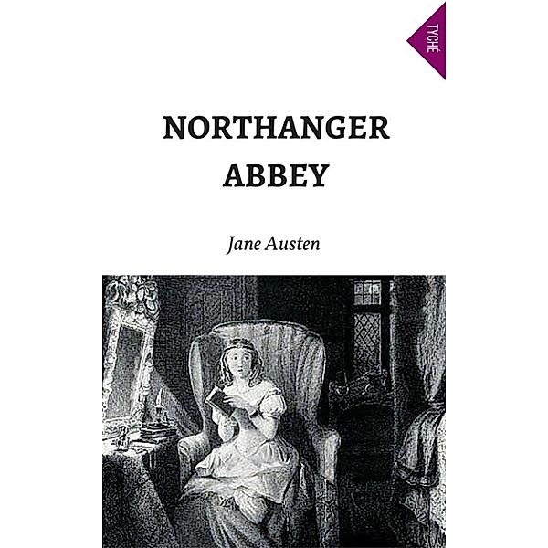 Northanger Abbey, Jane Austen