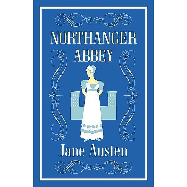 Northanger Abbey, Jane Austen